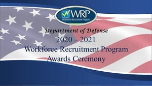2020-2021 DoD Workforce Recruitment Program Awards Ceremony