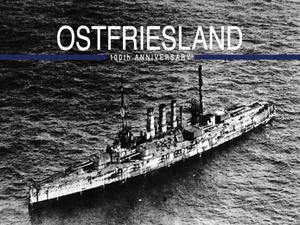 100th Anniversary of the Ostfriesland bombing