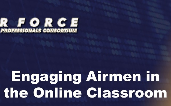 LPC-21 - Engaging Airmen in the Online Classroom