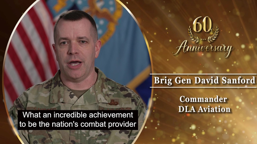 DVIDS - Video - DLA 60th Anniversary Shout Out: Air Force Brig Gen David J. Sanford, Commander, DLA Aviation