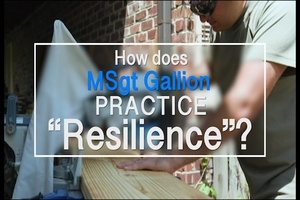 Resilience with Master Sergeant Gallion