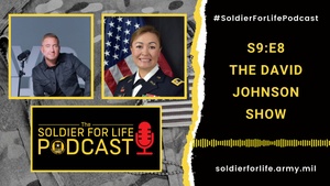 The David Johnson Show – Soldier For Life Podcast S9:E8 – 22 August 2021