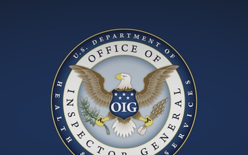 HHS Office of Inspector General is Working for You