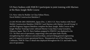 US Navy Seabees with NMCB-5 participate in joint training with Marines at the Basic Jungle Skills Course