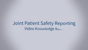 JPSR 1.0 - Reporting a patient safety event (DoD)