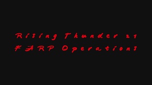 Rising Thunder 21 FARP Operations