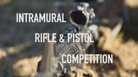 Intramural Rifle and Pistol Competition