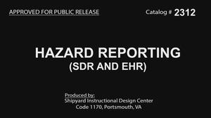 Hazard Reporting - SDR and EHR