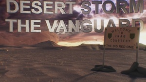 Desert Storm: The Vanguard