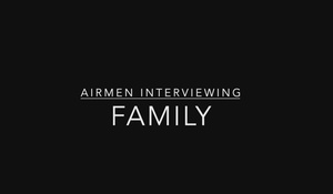 Airmen interviewing family – Nancarrow