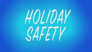 Holiday Safety