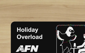 AFN The Station - Holiday Overload