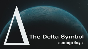 The Delta Symbol: An Origin Story