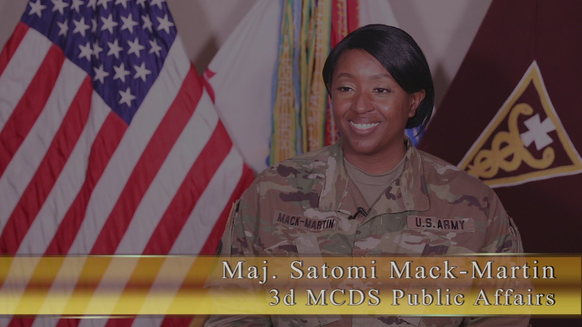 Maj. Satomi Mack-Martin, public affairs officer with the 3d Medical Command Deployment Support, describes her journey after serving 23 years in the Army Reserve.  

"My civilian and military career have really benefited one another," states Maj. Mack-Martin.

After attending film school at USC School of Cinematic Arts in Los Angeles, Calif., she transitioned her Army Reserve career to working within public affairs.

"For me, with being in public affairs," she stated, "I've been able to bring a sense of storytelling to the products I've created here."

Mack-Martin previously deployed to Baghdad, Iraq, as a finance officer where she oversaw a $2.1 billion dollar budget.

"As a young soldier in Iraq, I used my platform to tell stories," she shares.

Mack-Martin states she hosted events in Saddam Hussein's palace theater to help soldiers forget where they were, and to transition their thoughts onto something positive.

Maj. Mack-Martin was previously enlisted as a combat medic before she commissioned as an officer from Winston-Salem State University and Wake Forest University ROTC program.

She was also a company commander of an Army Reserve drill sergeant unit for Bravo company, 2/413th Regiment, 2nd Bridge, 95th Division in Los Alamitos, Calif.

"I'm grateful for this career. I'm grateful for wearing this uniform, and the boots," says Maj. Mack-Martin.  "I am and forever will be, a soldier for life."