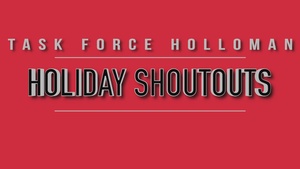 Task Force Holloman Holiday Shoutouts
