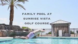 Sunrise Vista Golf Course Pool Opening
