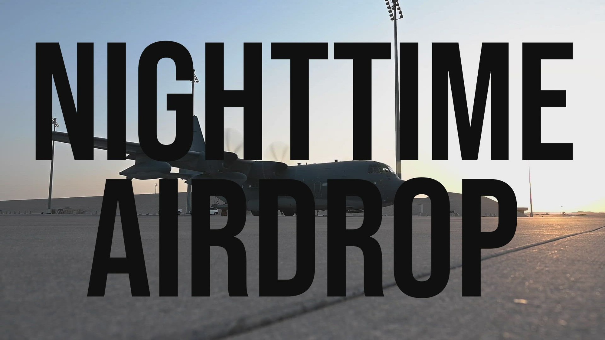 Video of 71st Rescue Squadron deployed conducting  a nighttime airdrop o