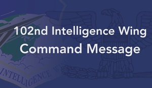 102nd Intelligence Wing Command Message for January 2022 - Col. Nicole Ivers