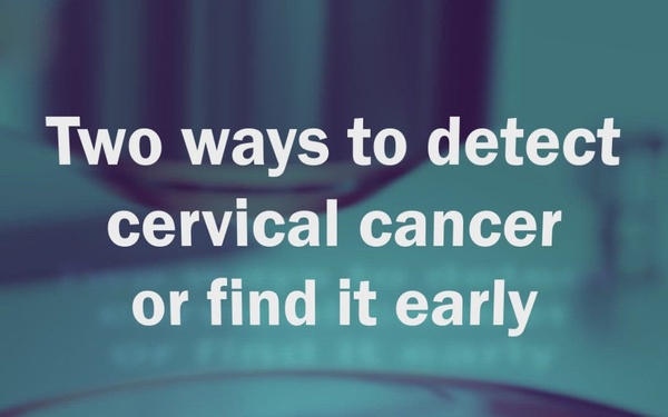 Two ways to detect cervical cancer