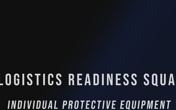 6th Logistics Readiness Squadron: Individual Protective Equipment