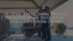 Special Warfare Training Wing Heritage Capsule Commemoration Ceremony