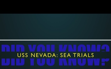 USS Nevada Sea Trials 2021