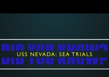 USS Nevada Sea Trials 2021