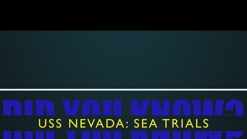 USS Nevada Sea Trials 2021