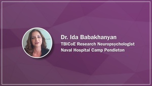 TBICoE Researcher Spotlight: Dr. Ida Babakhanyan