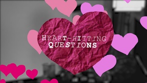 Heart-Hitting Questions for Valentine's Day