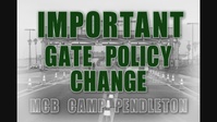 Camp Pendleton changes gate policy