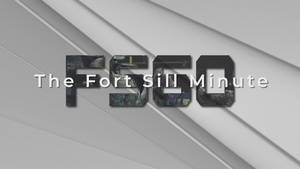 The Fort Sill Minute Episode 5