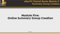 eNavFit Tutorial Series Module Five: Online Summary Group Creation
