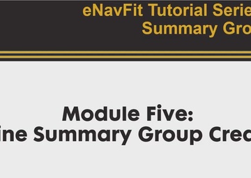 eNavFit Tutorial Series Module Five: Online Summary Group Creation