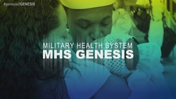 MHS GENESIS Overview