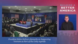 President Biden Delivers Remarks on Supporting Veterans as Part of the Unity Agenda