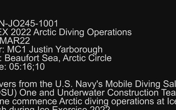 Ice Exercise (ICEX) 2022 Arctic Diving Operations