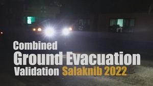 Combined Group Evacuation Validation during Salaknib 2022