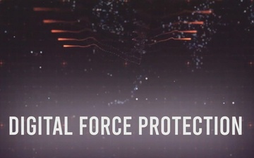 Digital Force Protection: Five Ways to Protect Yourself From Online Attacks
