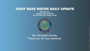 Virtual JBPHH Daily Water Update