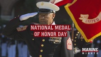 Marine Minute: National Medal of Honor Day