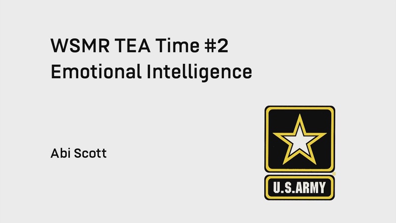 WSMR TEA Time #2: Emotional Intelligence