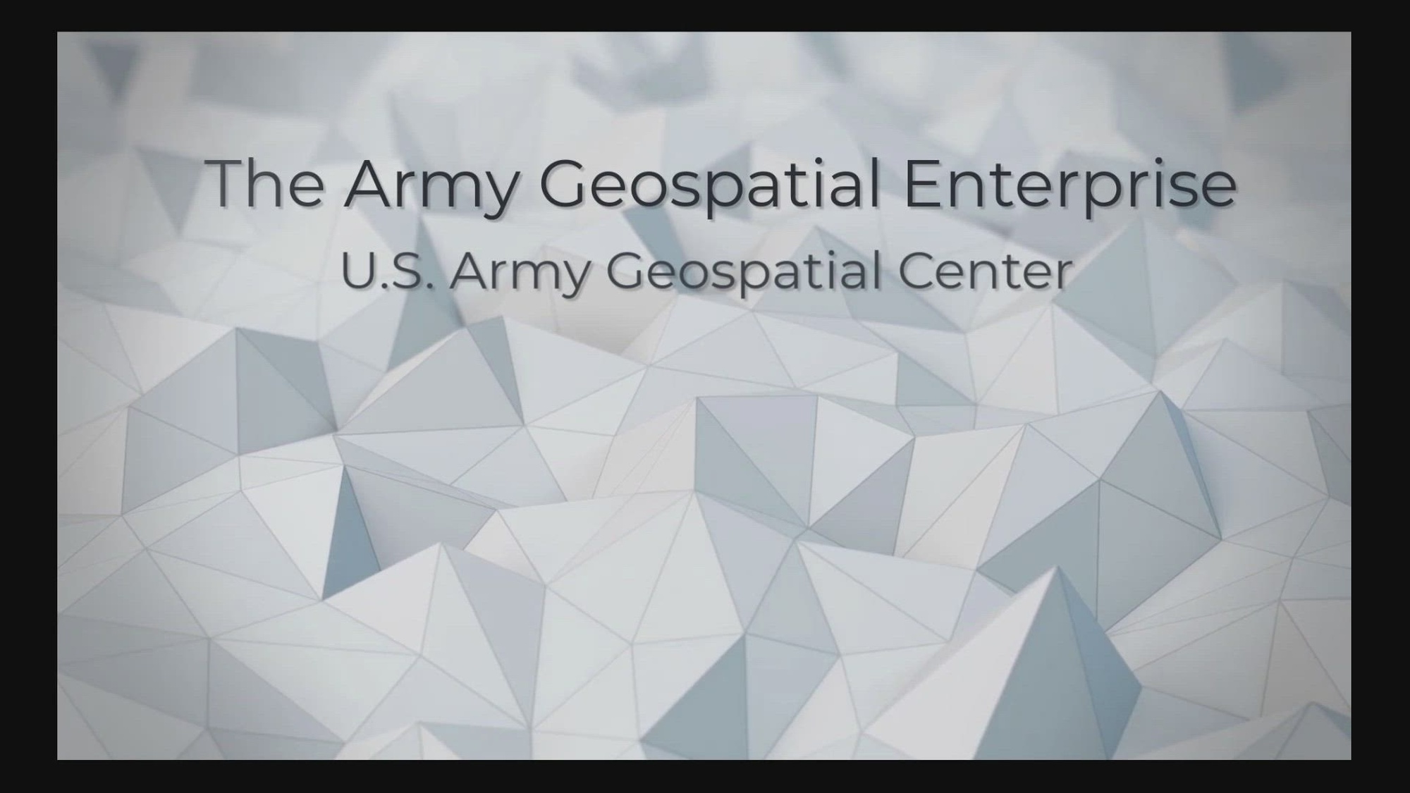 Army Geospatial Center  > Media > Videos > Video-Player 