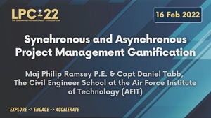 LPC-22 Synchronous and Asynchronous Project Management Gamification