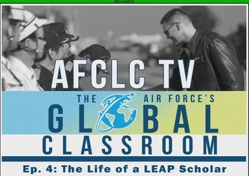 AFCLC TV: The Life of a LEAP Scholar