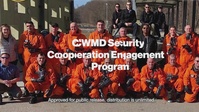 DTRA’s Counter Weapons of Mass Destruction Security Cooperation Engagement Program continued their partnerships