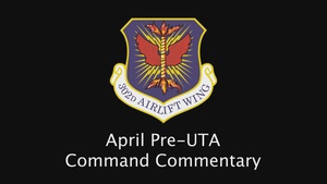 2022 April Pre-UTA Command Commentary