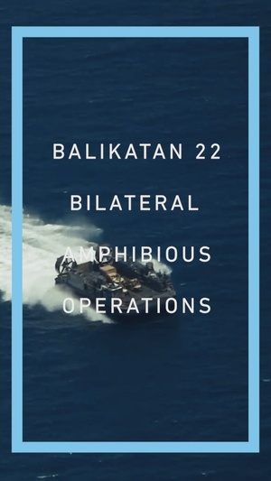 Balikatan 22- Amphibious Operations Social Media Reel