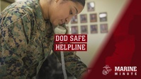 Marine Minute: DOD Safe Helpline