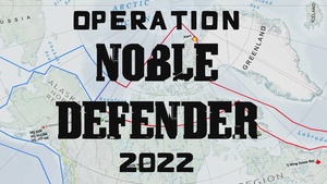 Operation Noble Defender:  March 2022